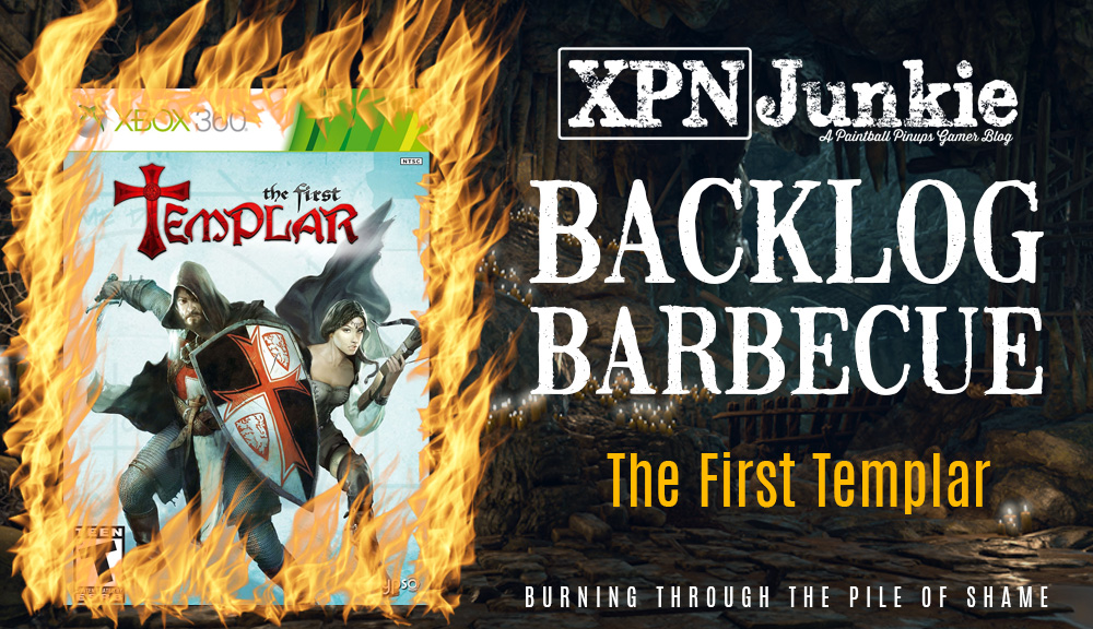 Backlog Barbecue: The First Templar