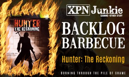 Backlog Barbecue: Hunter The Reckoning