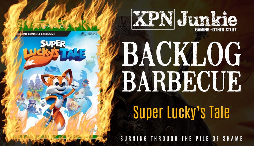 Backlog Barbecue: Super Lucky’s Tale