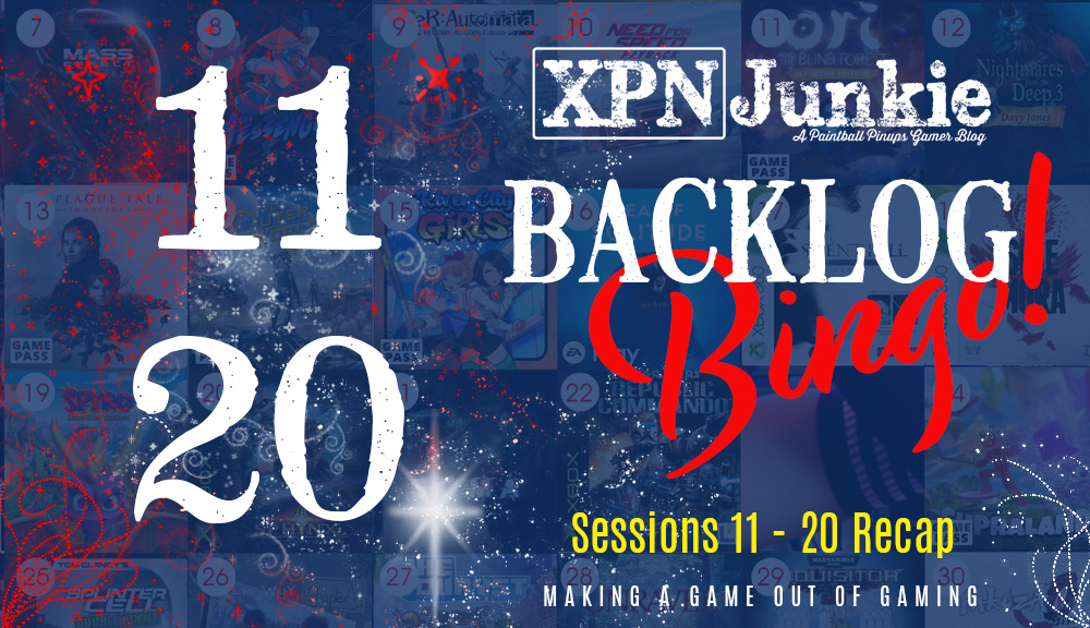 Backlog Bingo: The Next Ten Sessions (11-20)