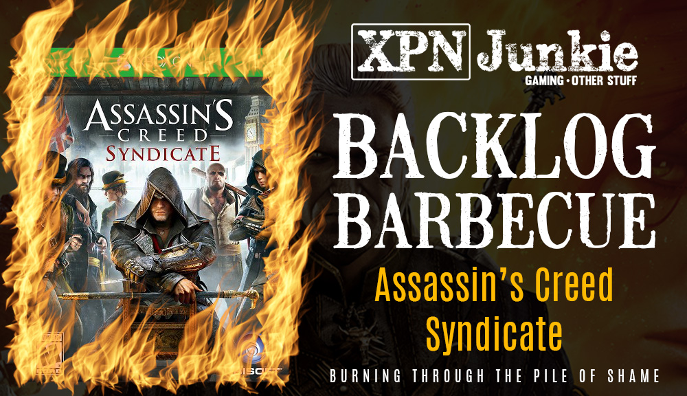 Backlog Barbecue: Assassin’s Creed Syndicate