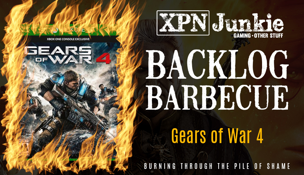 Backlog Barbecue: Gears of War 4